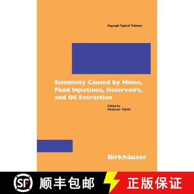 【3-4周达】Seismicity Caused by Mines, Fluid Injections, Reservoirs, and Oil Extraction [9783764360481]