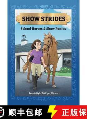 Show Strides Vol. 1: School Horses & Show Ponies Volume 1 [9781524887957]