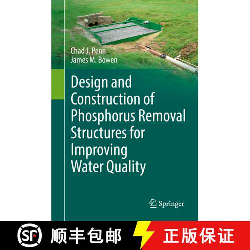 【3-4周达】精装 Design and Construction of Phosphorus Removal Structures for Improving Water Quality [9783319586571]