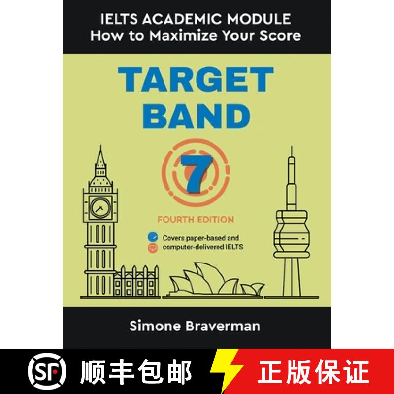【2-3周达】Target Band 7: IELTS Academic Module - How to Maximize Your Score (Fourth Edition) [9780987300973]
