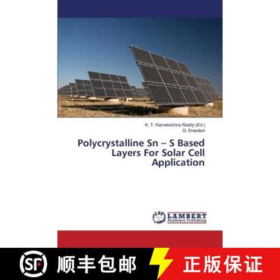 预订 Polycrystalline Sn - S Based Layers For Solar Cell Application [9783845472751]