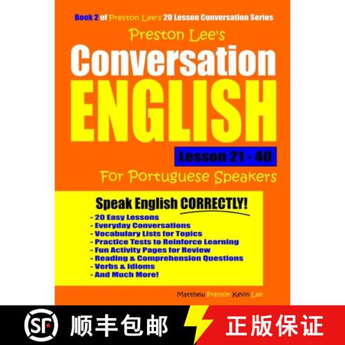 【3-4周达】Preston Lee's Conversation English For Portuguese Speakers Lesson 21 - 40 [9781791830137]