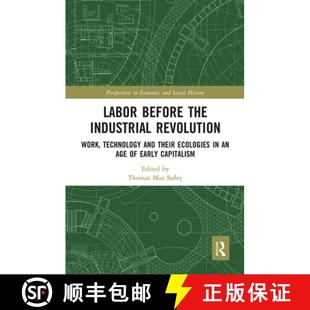 the Work and Revolution Ecologies Industrial 9780367664848 ... Labor 4周达 Their Before Age Technology
