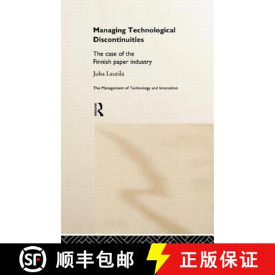 【3-4周达】Managing Technological Discontinuities : The Case of the Finnish Paper Industry [9780415178532]
