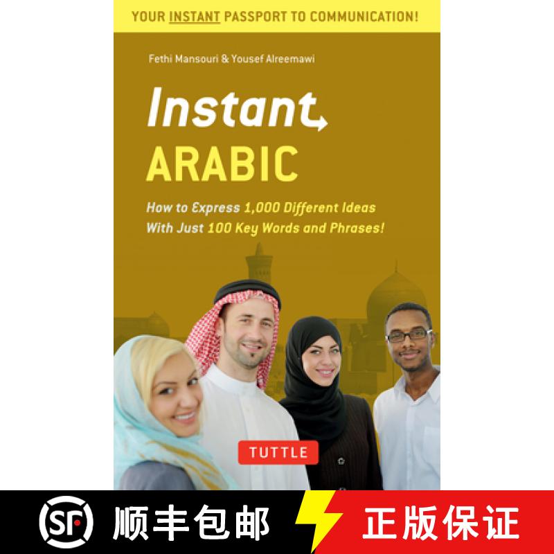 【3-4周达】Instant Arabic: How to Express 1,000 Different Ideas with Just 100 Key Words and Phrases! ... [9780804845687]