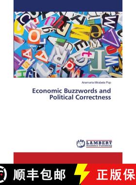预订 Economic Buzzwords and Political Correctness [9783659356582]