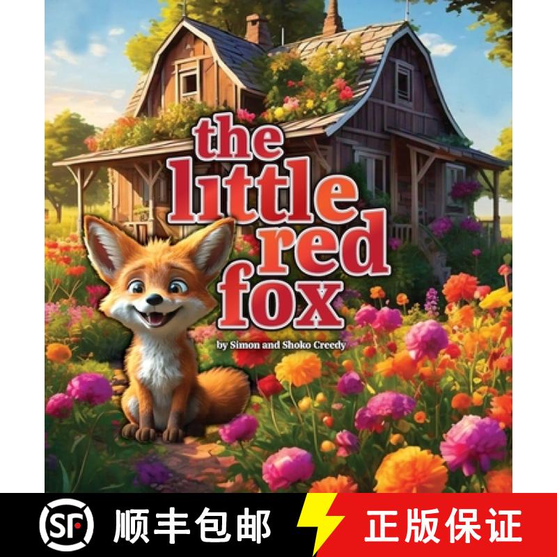 【3-4周达】The Little Red Fox: by Simon and Shoko Creedy [9781922562647]
