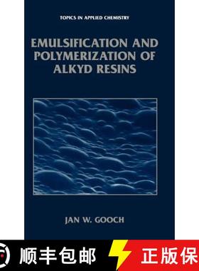【3-4周达】Emulsification and Polymerization of Alkyd Resins [9780306467172]