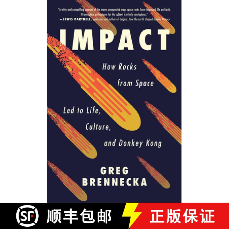 预订 Impact: How Rocks from Space Led to Life, Culture, and Donkey Kong [9780063078925]