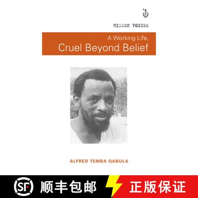【3-4周达】A Working Life, Cruel Beyond Belief [9781928232315]