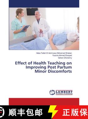 【3-4周达】Effect of Health Teaching on Improving Post Partum Minor Discomforts [9786207804764]