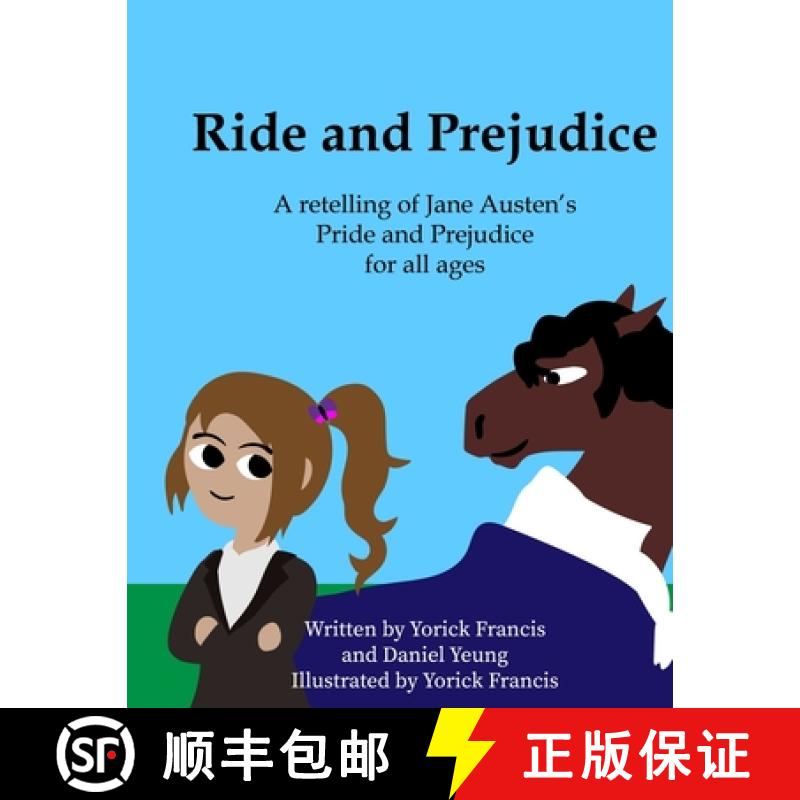 【3-4周达】Ride and Prejudice: A retelling of Jane Austen's Pride and Prejudice for all ages [9780645459067]