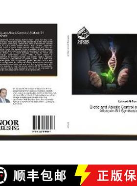 预订 Biotic and Abiotic Control of Aflatoxin B1 Synthesis [9783330849587]