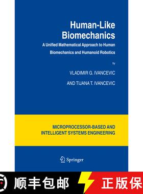 【3-4周达】Human-Like Biomechanics : A Unified Mathematical Approach to Human Biomechanics and Humano... [9781402041167]