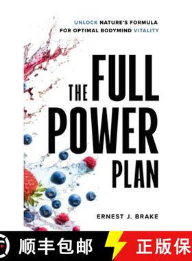 【3-4周达】The FULL POWER Plan: Unlock Nature's Formula for Optimal Bodymind Vitality [9781068804014]