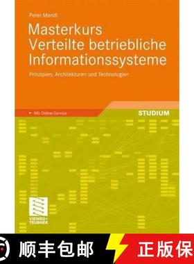 【3-4周达】Masterkurs Verteilte Betriebliche Informationssysteme: Prinzipien, Architekturen Und Techn... [9783834805188]