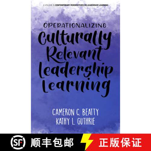 【3-4周达】精装 Operationalizing Culturally Relevant Leadership Learning [9781648026591]
