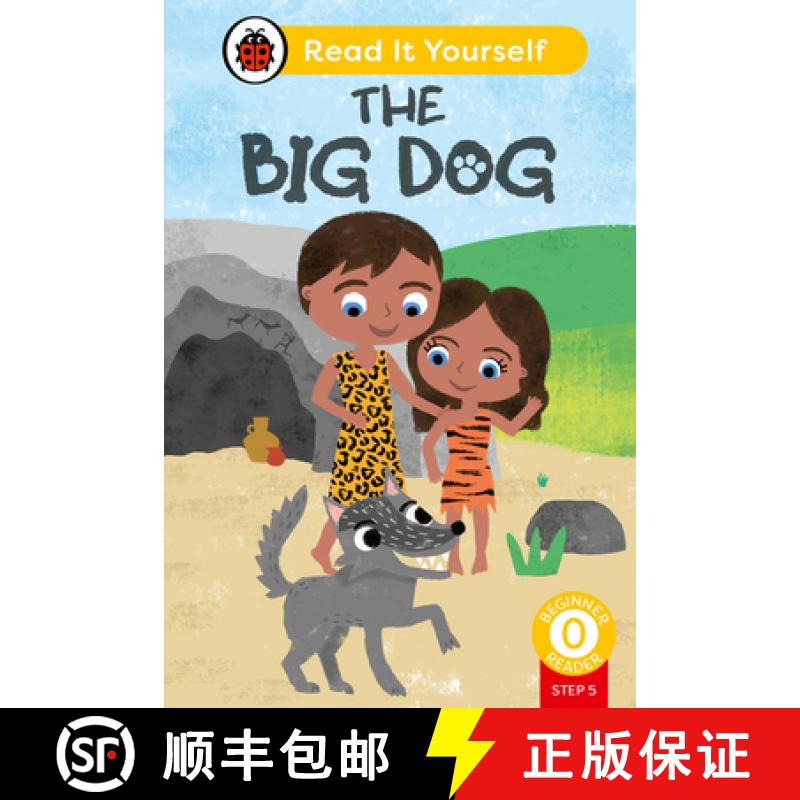 【3-4周达】The Big Dog (Phonics Step 5): Read It Yourself - Level 0 Beginner Reader [9780241564332]