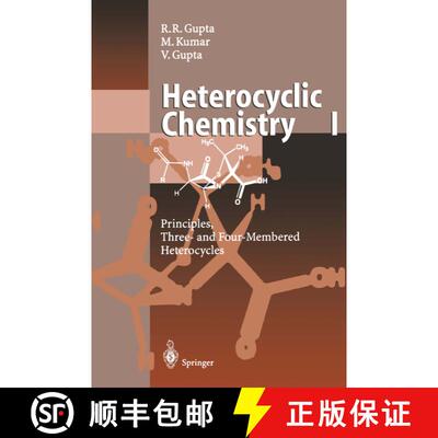 【3-4周达】Heterocyclic Chemistry : Volume I: Principles, Three- and Four-Membered Heterocycles [9783642722783]