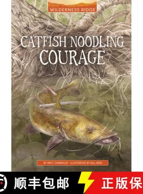 预订 Catfish Noodling Courage [9781669017868]