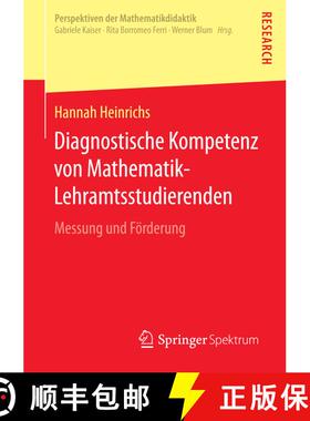 【3-4周达】Diagnostische Kompetenz von Mathematik-Lehramtsstudierenden : Messung und Förderung [9783658098896]
