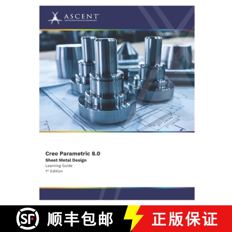【2-3周达】Creo Parametric 8.0: Sheet Metal Design [9781959504740]