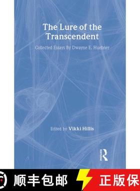 【3-4周达】The Lure of the Transcendent: Collected Essays by Dwayne E. Huebner [9780805825336]