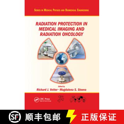 【3-4周达】Radiation Protection in Medical Imaging and Radiation Oncology [9780367575212]