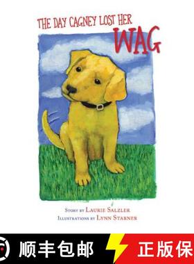 【3-4周达】The Day Cagney Lost Her Wag [9781945805721]