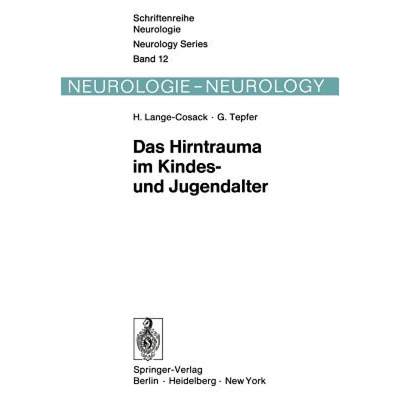 【4周达】Das Hirntrauma Im Kindes- Und Jugendalter: Klinische Und Hirnelektrische Längsschnittunters... [9783642952449]