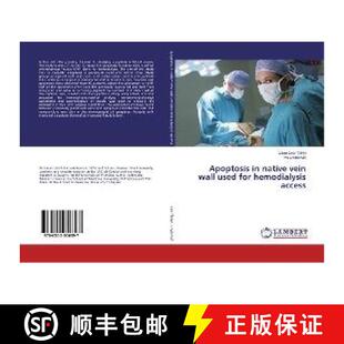 预订 Apoptosis in native vein wall used for hemodialysis access [9786202056397]