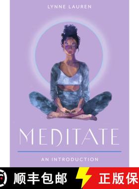 预订 Meditate: Your Plain & Simple Guide to Calming the Mind and De-Stressing Your Life [9781642970739]