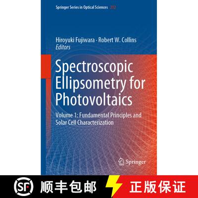 【3-4周达】Spectroscopic Ellipsometry for Photovoltaics : Volume 1: Fundamental Principles and Solar ... [9783319753751]