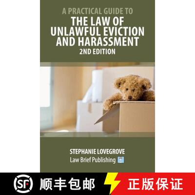 【3-4周达】A Practical Guide to the Law of Unlawful Eviction and Harassment - 2nd Edition [9781913715236]