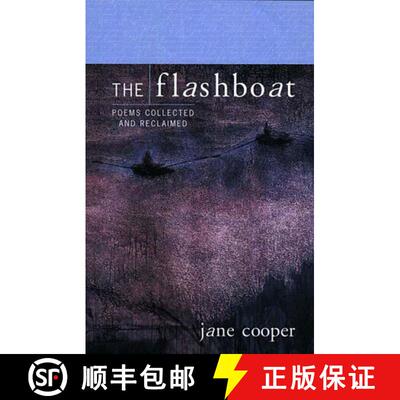【3-4周达】The Flashboat: Poems Collected and Reclaimed [9780393320879]