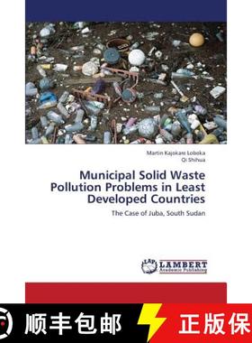 预订 Municipal Solid Waste Pollution Problems in Least Developed Countries [9783659396601]