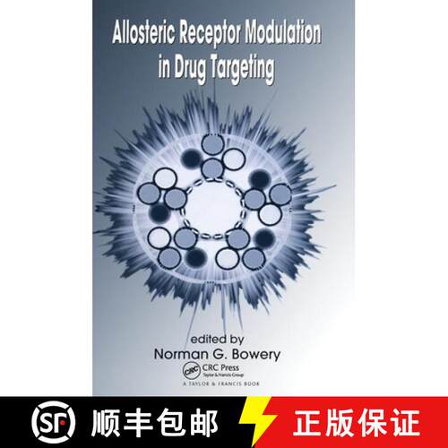 【3-4周达】精装 Allosteric Receptor Modulation in Drug Targeting [9780824727918]