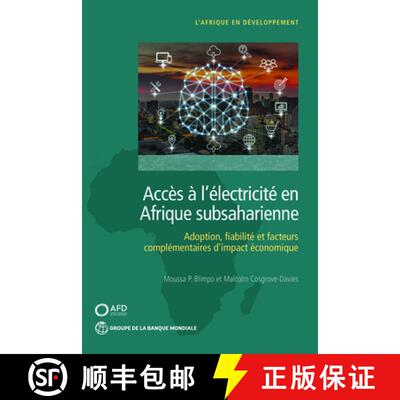 【3-4周达】Accès à l`électricité en Afrique subsaharienne – Demande, Fiabilité, et facteurs com... [9781464814884]