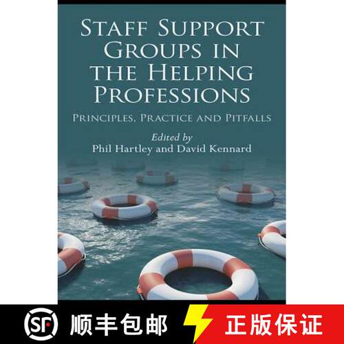 【3-4周达】精装 Staff Support Groups in the Helping Professions: Principles, Practice and Pitfalls [9780415447737]