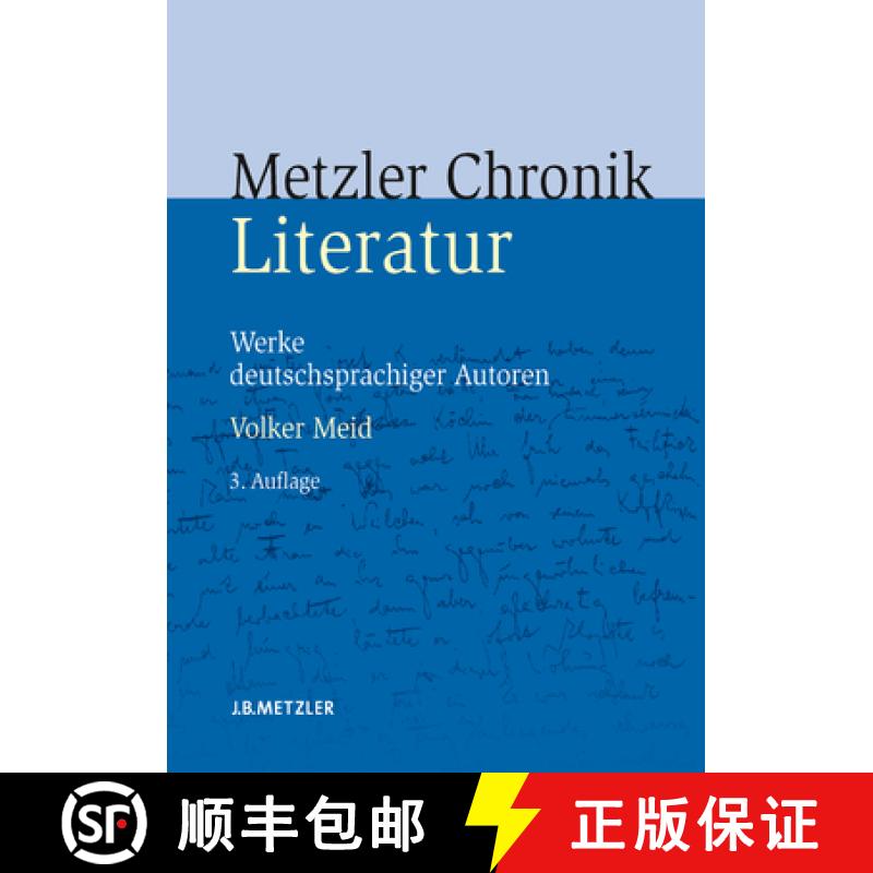 【3-4周达】Metzler Literatur Chronik : Werke Deutschsprachiger Autoren [9783476021328]
