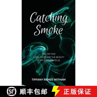 that 4周达 Poetry Smoke Love Beauty surrounds the Catching and Hate 9780692092927 for