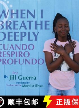 预订 When I Breathe Deeply/Cuando respiro profundo [9781735378701]
