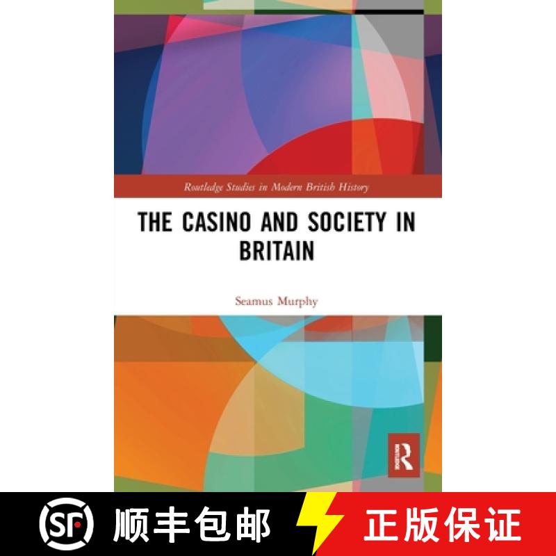 【3-4周达】The Casino and Society in Britain [9780367626884]
