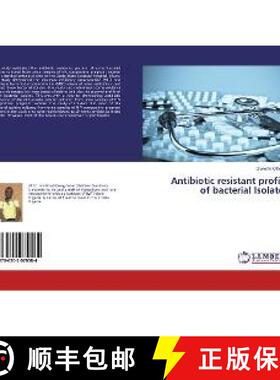 预订 Antibiotic resistant profile of bacterial Isolates [9786202070584]