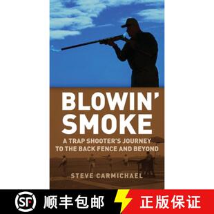 Trap Fence Shooter Blowin and Back Beyond Smoke the 3周达 9781662913969 Journey