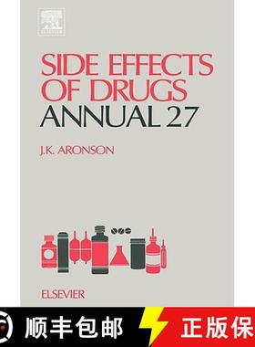【3-4周达】Side Effects of Drugs Annual 27: A Worldwide Yearly Survey of New Data and Trends in Adver... [9780444513564]