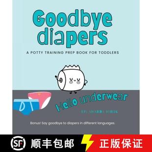 Diapers... Goodbye for 9781990730245 book Hello 4周达 training potty Underwear toddlers prep