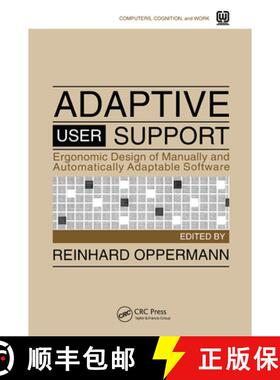 【3-4周达】Adaptive User Support : Ergonomic Design of Manually and Automatically Adaptable Software [9780367449421]