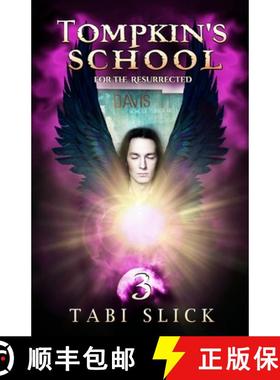预订 Tompkin's School: For The Resurrected [9781734556827]