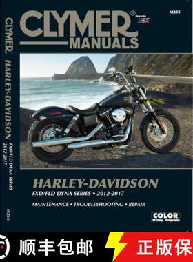 【3-4周达】Harley Davidson Fxd/Fld Dyna Series 2012-2017: Fxdb Street Bob (2012-2017), Fxdb 103 Stree... [9781620921555]